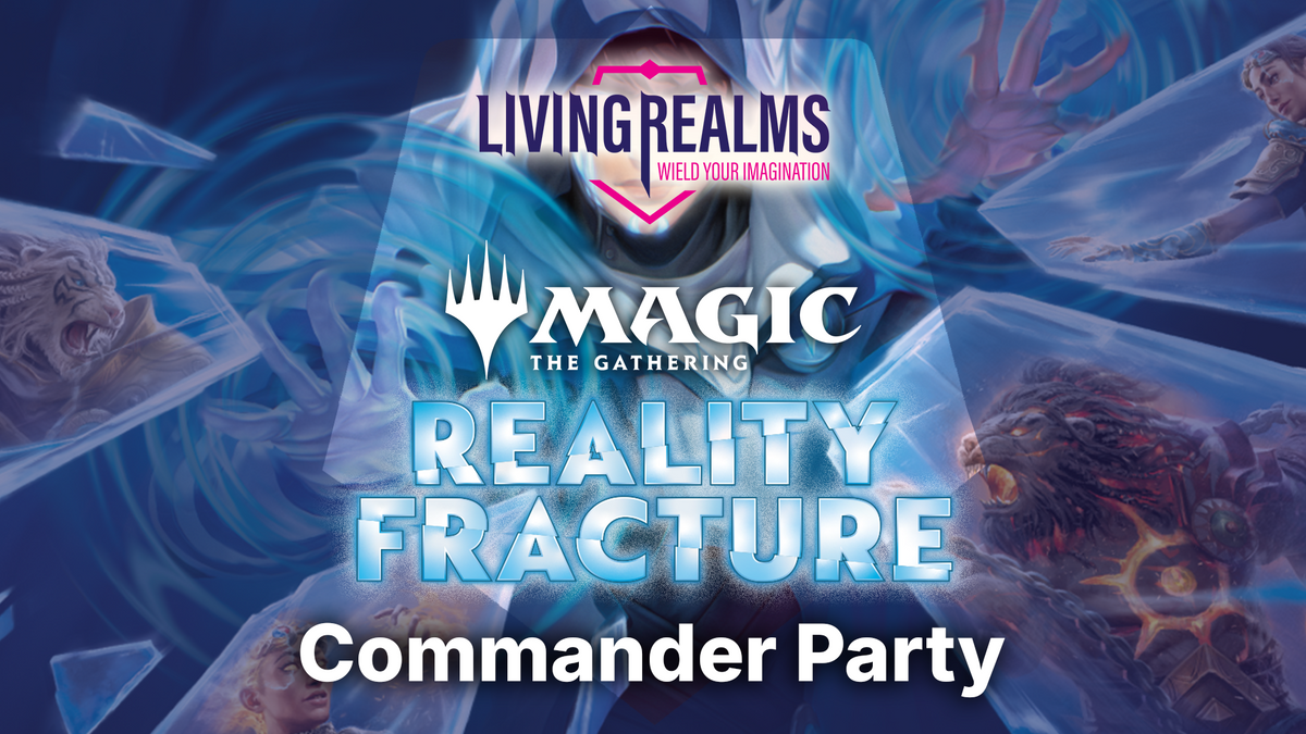Magic: The Gathering - Reality Fracture Commander Party