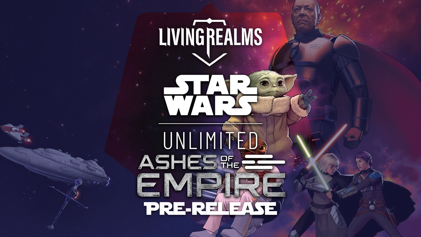 Star Wars Unlimited - Ashes of the Empire Pre-Release