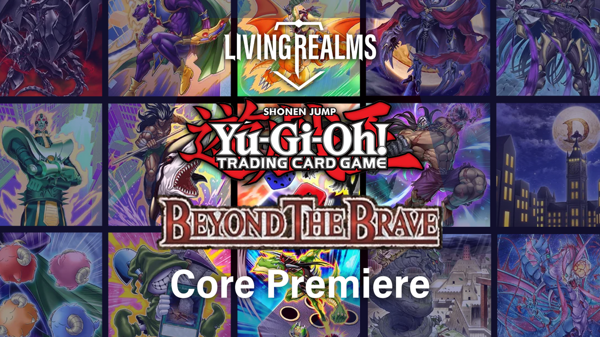 Yu-Gi-Oh! | Beyond The Brave Core Premiere